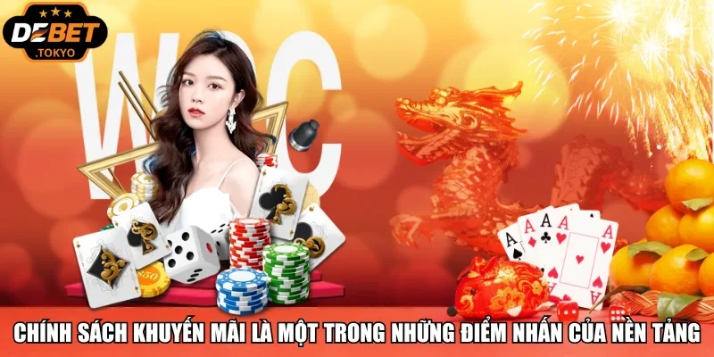 Chính sách khuyến mãi là một trong những điểm nhấn của nền tảng